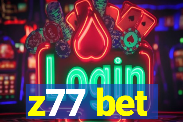 z77 bet